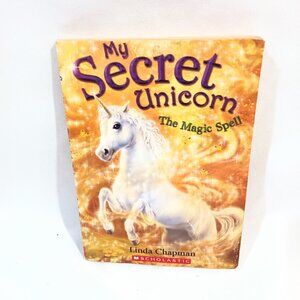 My Secret Unicorn The Magic Spell New Childrens Book by Linda Chapman